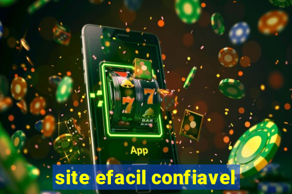 site efacil confiavel